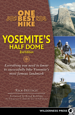 One Best Hike: Yosemite's Half Dome
