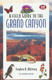 A Field Guide to the Grand Canyon