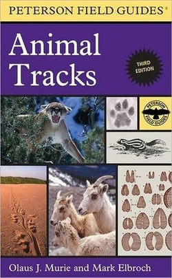 A Field Guide to Animal Tracks - Peterson Field Guides