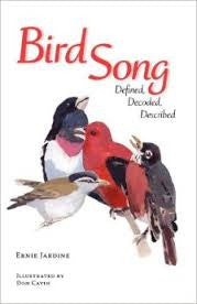 Bird Song Define, Decoded, Described