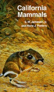 California Mammals - California Natural History Guides No. 52