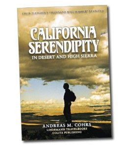 California Serendipity - In Desert and High Sierra
