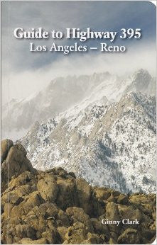 Guide to Highway 395 - Los Angeles-Reno