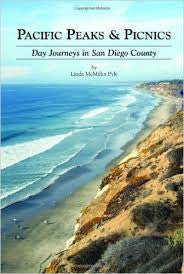 Pacific Peaks & Picnics - Day Journeys in San Diego County