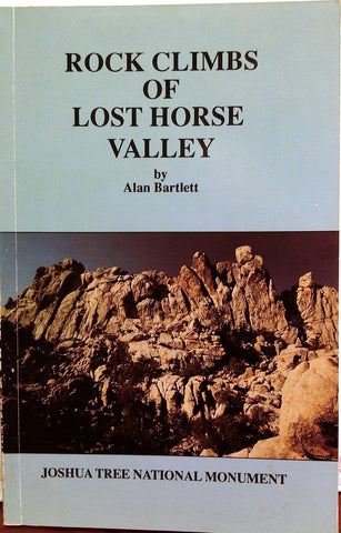 Rock Climbs of Lost Horse Valley: Joshua Tree National Monument