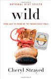 Wild - From Lost to Found on the Pacific Crest Trail