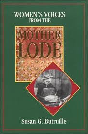Women's Voices From The Mother Lode