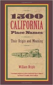 1500 California Place Names- Their Origin and Meaning