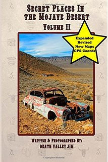 Secret Places in the Mojave Desert - Volume 2