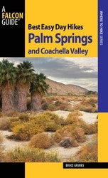 Best Easy Day Hikes - Palm Springs and Coachella Valley