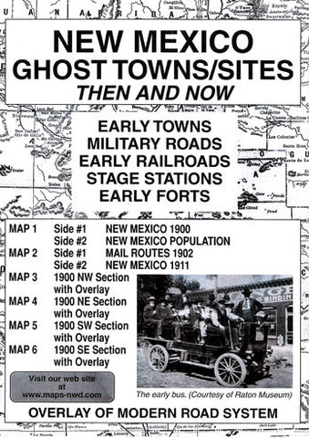 New Mexico Ghost Towns/Sites: Then and Now