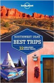 Southwest USA's Best Trips - 32 Amazing Road Trips