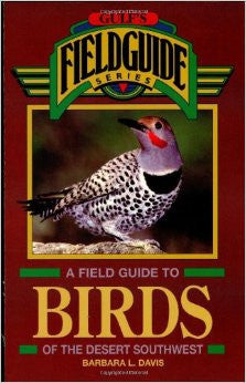 A Field Guide  To Birds Of The Desert Southwest