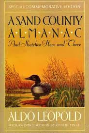 A Sand County Almanac - And Sketches Here and There