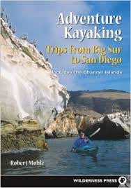 Adventure Kayaking Trips From Big Sur to San Diego