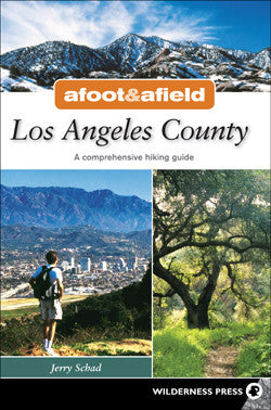 Los Angeles County - A Comprehensive Hiking Guide