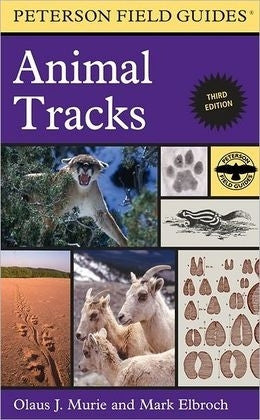 A Field Guide to Animal Tracks - Peterson Field Guides