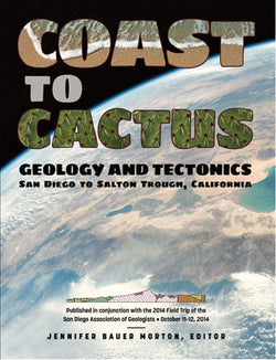 Coast To Cactus - Geology And Tectonics