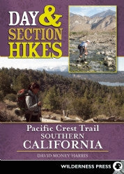 Day & Section Hikes Pacific Crest Trail - Southern California