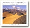 Death Valley and the Northern Mojave - A Visitor's Guide
