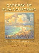 Gateway to Alta California - The Expedition to San Diego, 1769