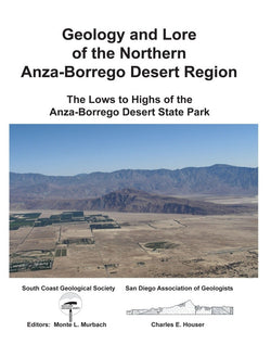 Geology and Lore of Northern Anza-Borrego Desert Region - The Lows to Highs of Anza-Borrego Desert State Park