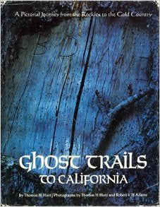 Ghost Trails to California