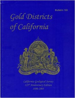 Gold Districts Of California - Bulletin 193