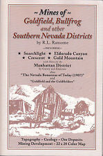 Mines of Goldfield, Bullfrog and other Southern Nevada Districts