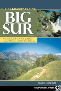 Hiking and Backpacking Big Sur - Your complete guide to the trails of Big Sur, Ventana Wilderness, and Silver Peak Wilderness