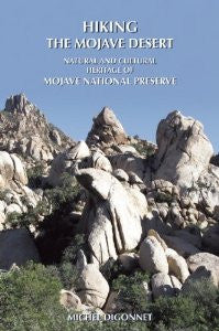 Hiking the Mojave Desert - Natural and Cultural Heritage of Mojave National Preserve