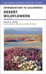 Introduction to California Desert Wildflowers - California Natural History Guides No. 74