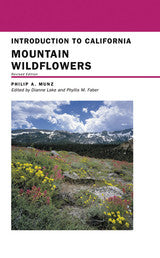 Introduction to California Mountain Wildflowers - California Natural History Guides No. 68