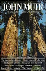 John Muir - His Life and Letters and Other Writtings