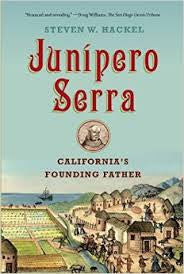 Junipero Serra - California's Founding Father