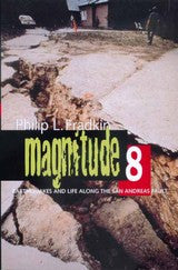 Magnitude 8 - Earthquakes and Life Along the San Andreas Fault