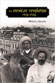 The Mexican Revolution 1910-1940