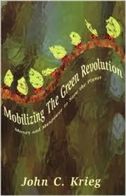 Mobilizing The Green Revolution