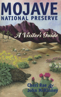 Mojave National Preserve - a Visitor's Guide