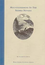 Mountaineering In The Sierra Nevada