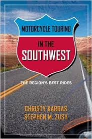 Motorcycle Touring In The SouthWest