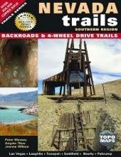 Nevada Trails Southern Region : Backroads and 4-Wheel Drive Trails