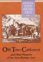 Old Time Cattlemen and Other Pioneers of the Anza-Borrego Area