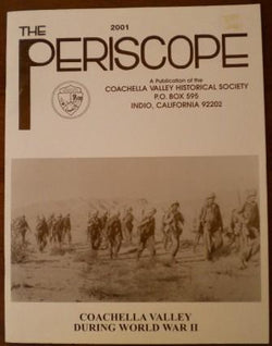 The 2001 Periscope - Coachella Valley During World War II