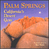 Palm Springs - California's Desert Gem