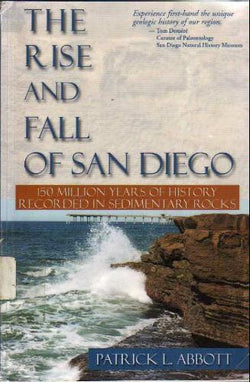 The Rise and Fall of San Diego - 150 Million Years of History Recorded in Sedimentary Rocks
