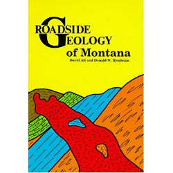 Roadside Geology Of Montana