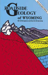 Roadside Geology Of Wyoming