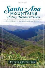 Santa Ana Mountains History, Habitat & Hikes