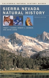 Sierra Nevada Natural History - California Natural History Guides No. 73